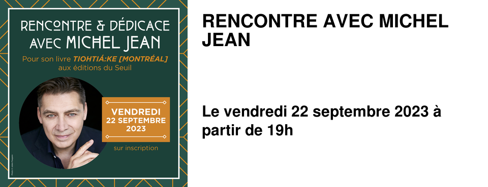 RENCONTRE AVEC MICHEL JEAN