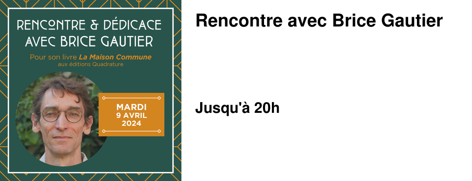 Rencontre avec Brice Gautier