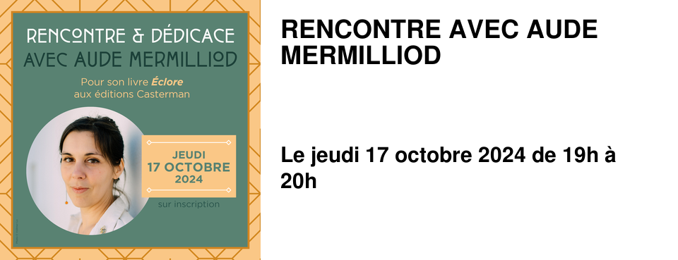RENCONTRE AVEC AUDE MERMILLIOD