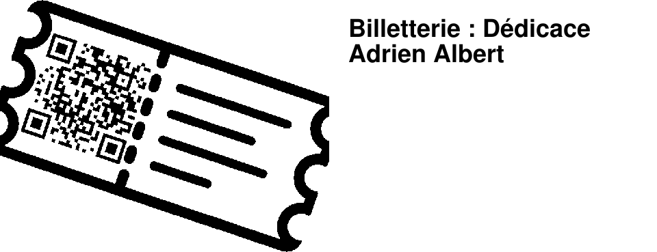Billetterie : D�dicace Adrien Albert
