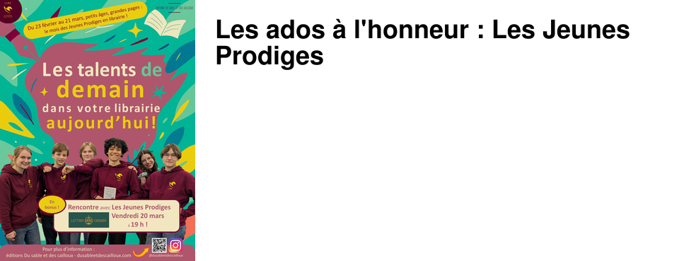 Les ados � l'honneur : Les Jeunes Prodiges