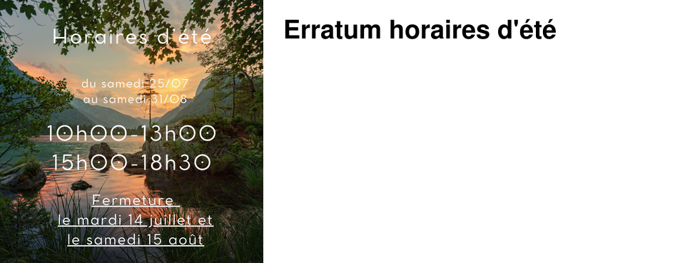 Erratum horaires d'�t�