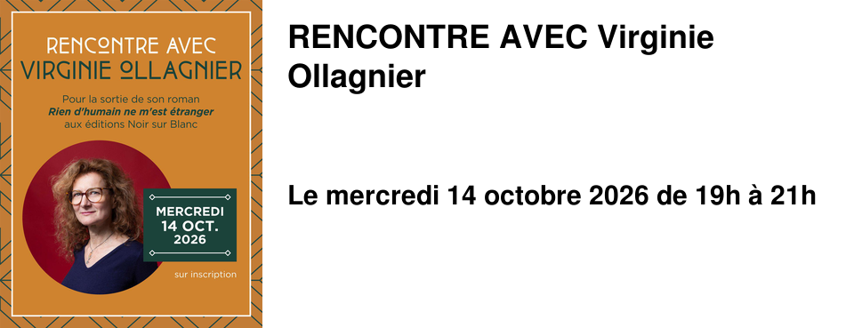 RENCONTRE AVEC Virginie Ollagnier